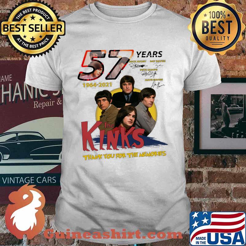 57 Years 1964 2021 The Kinks Thank You For The Memories Signature Shirt