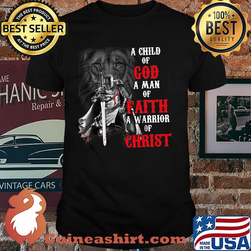 A Child Of God A Man Of Faith A Warrior Of Christ Dog Veteran Shirt