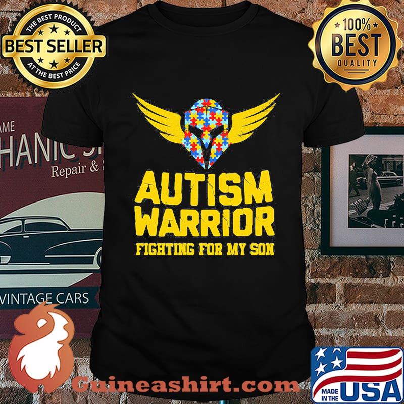 Autism Warrior Fighting For My Son Shirt