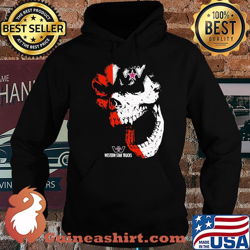 Skull With Western Star Trucks Logo Shirt Hoodie