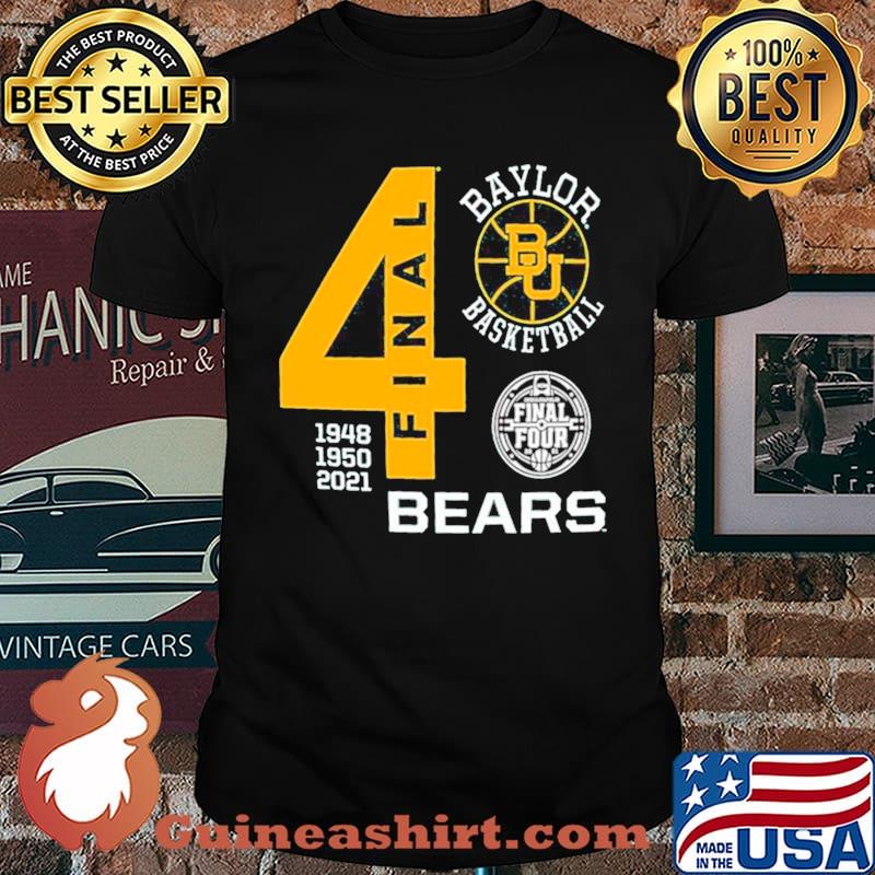 Baylor Bears Green Basketball 2021 Final Four 1948 1950 2021 shirt
