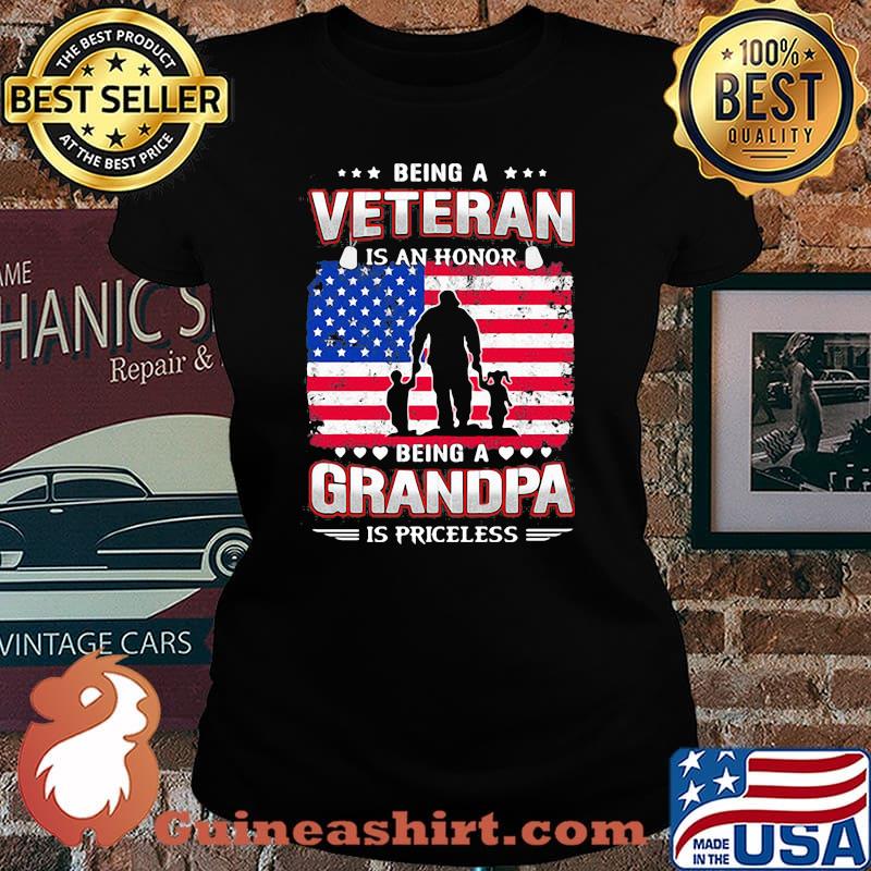 Being A Veteran Is An Honnor Being A Grandpa Is Priceless American Flag Shirt Laides tee