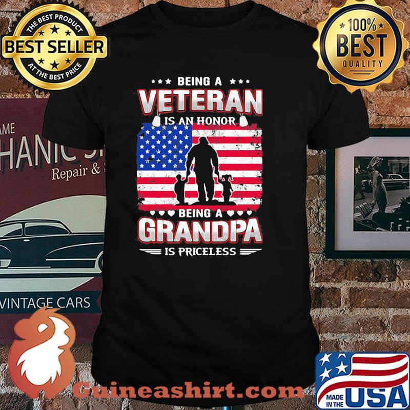 Being A Veteran Is An Honnor Being A Grandpa Is Priceless American Flag Shirt