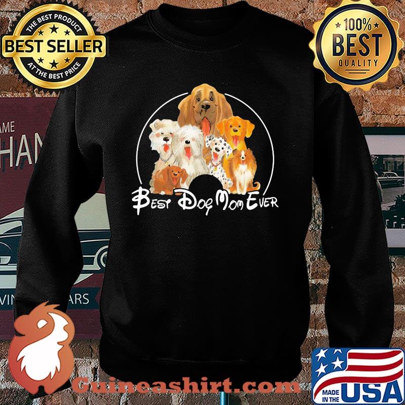 Best Dog Mom Ever Shirt Sweater