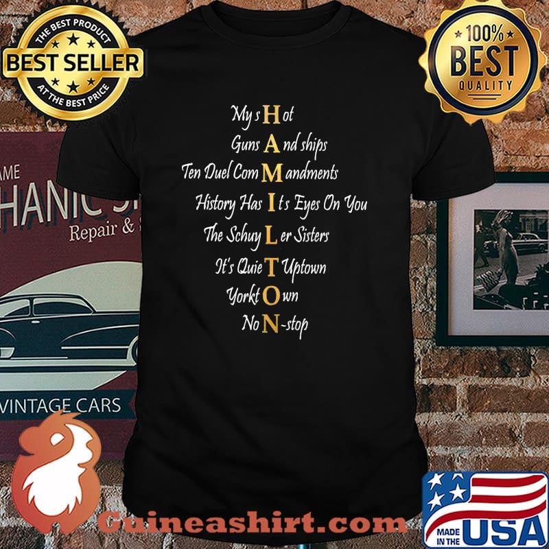 Broadway Musical Best Hamilton Songs Shirt