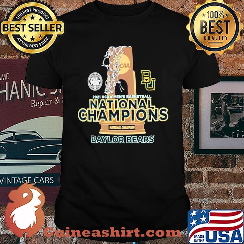 BU Baylor Bears National Champions Cup 2021 NCAA Men’s Basketball Final Four shirt