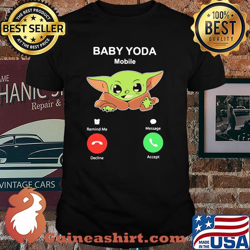 Calling To Baby Yoda Mobile Shirt