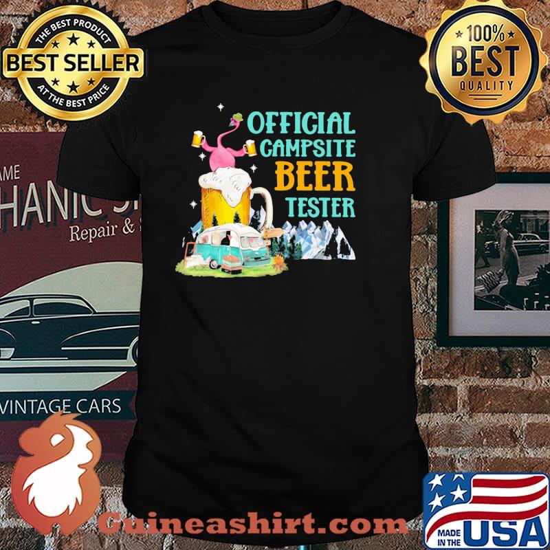 Camping Flamingo Beer Official campsite beer tester Shirt