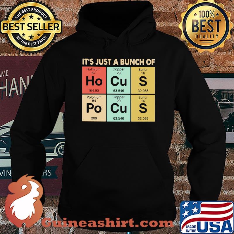 Chemist It's Just A Bunch Of Hocus Pocus Vintage Shirt Hoodie