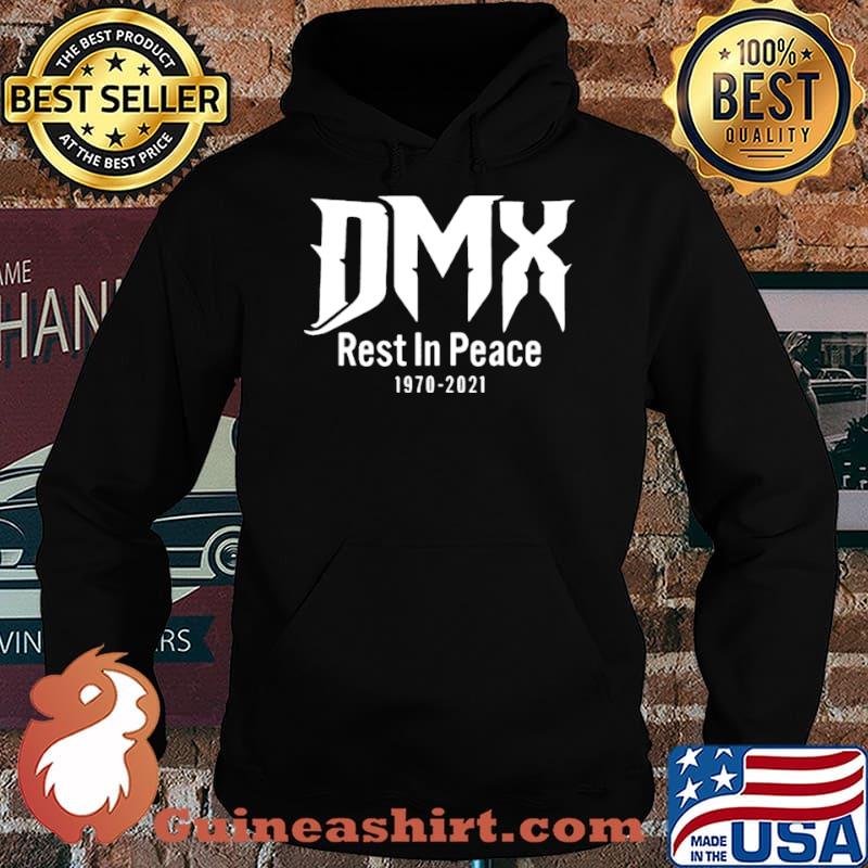 Dmx Rip In Peace 1970 2021 Shirt Hoodie