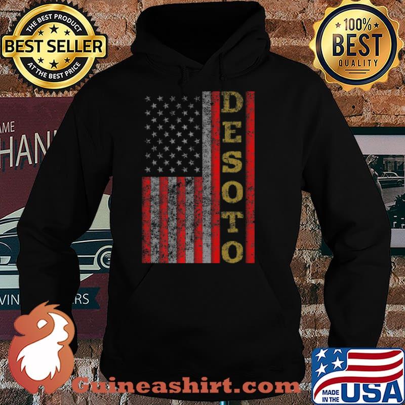 Cool Patriotic Desoto USA US Flag Shirt Hoodie
