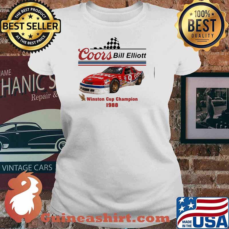 Coors Bill Elliott Winston Cup Champion 1988 Shirt Ladies tee
