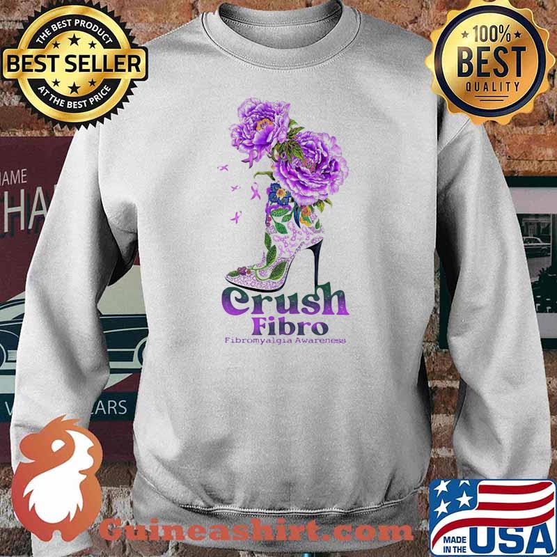Crush Fibro Fibromyalgia Awareness Shoes Flower Shirt Sweater