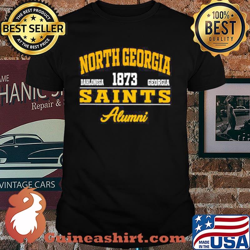 North Georgia Saints Alumni Dahlonega Georgia 1873 Shirt