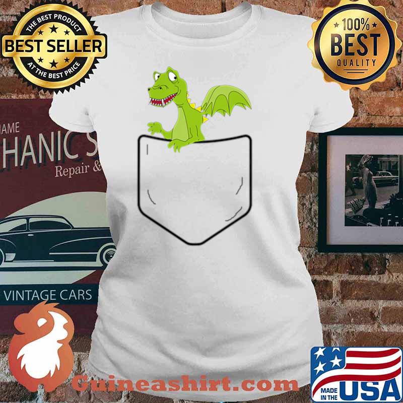 Cool Dragon in Your Pocket Funny Dragons Lover Gift Shirt Ladies tee