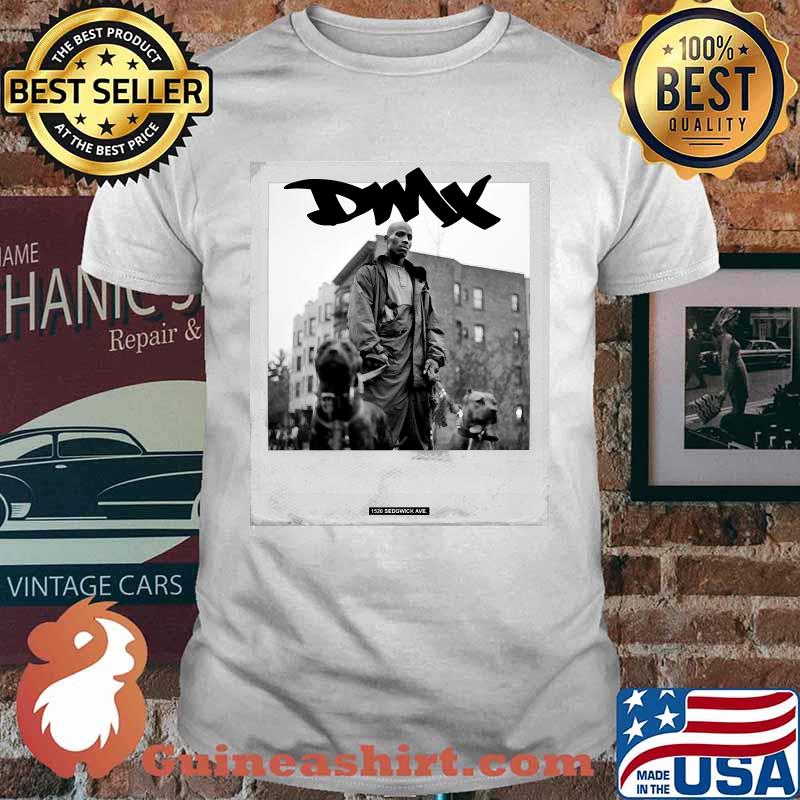 Dmx Beware Of Dog 1520 sedgwick ave Shirt