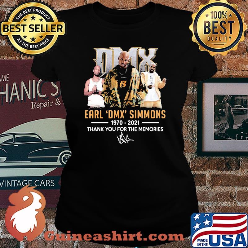 DMX Earls DMX Simmons 1970 2021 Thank You For The Memories Signature Shirt Laides tee