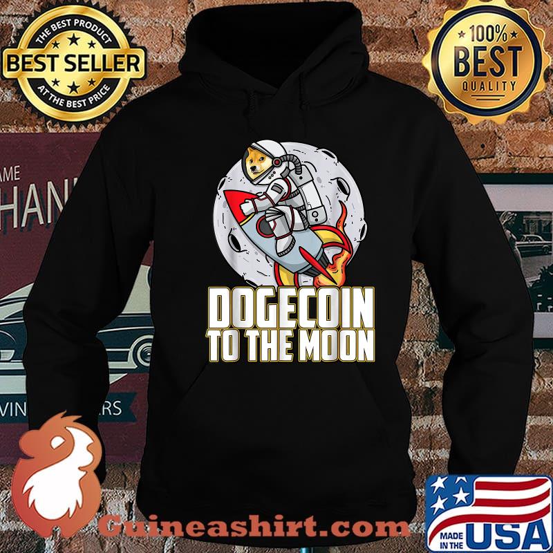 Dogecoin To The Moon Doge Shiba Rocket Shirt Hoodie