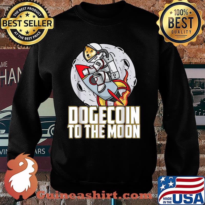 Dogecoin To The Moon Doge Shiba Rocket Shirt Sweater