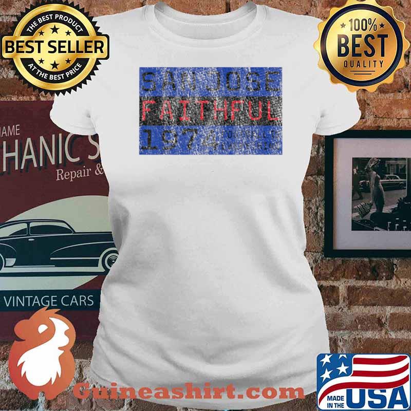 Football Is Everything San Jose Faithful 80s Retro Shirt Ladies tee