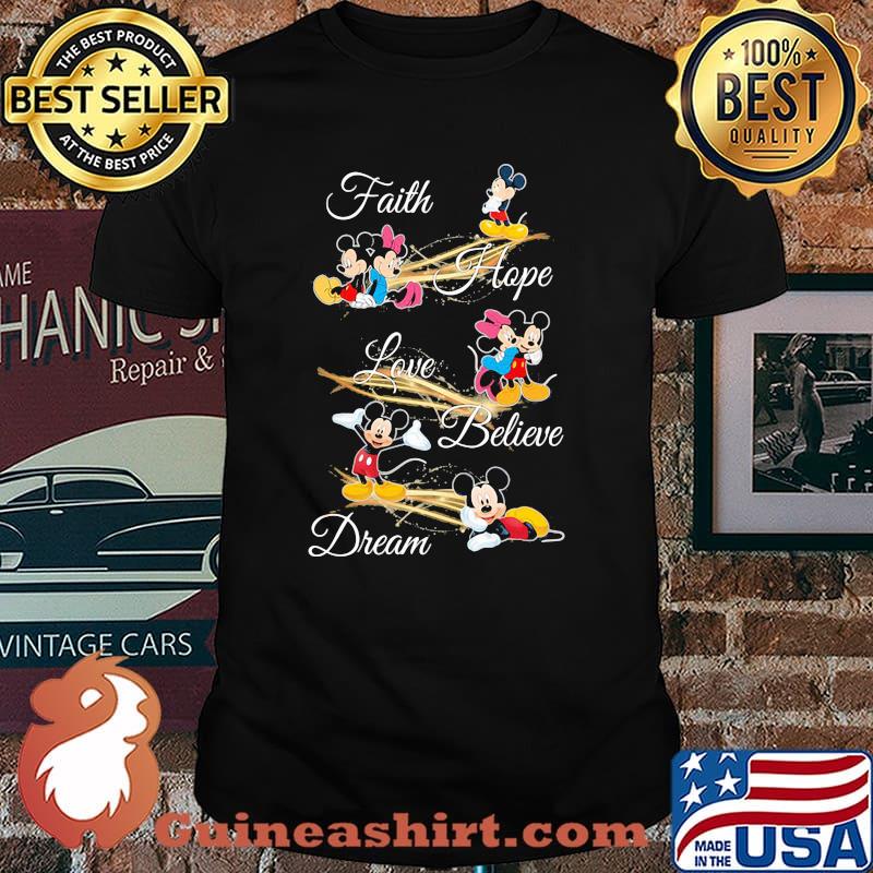 Faith Hope Love Believe Dream Mickey And Minnie Shirt