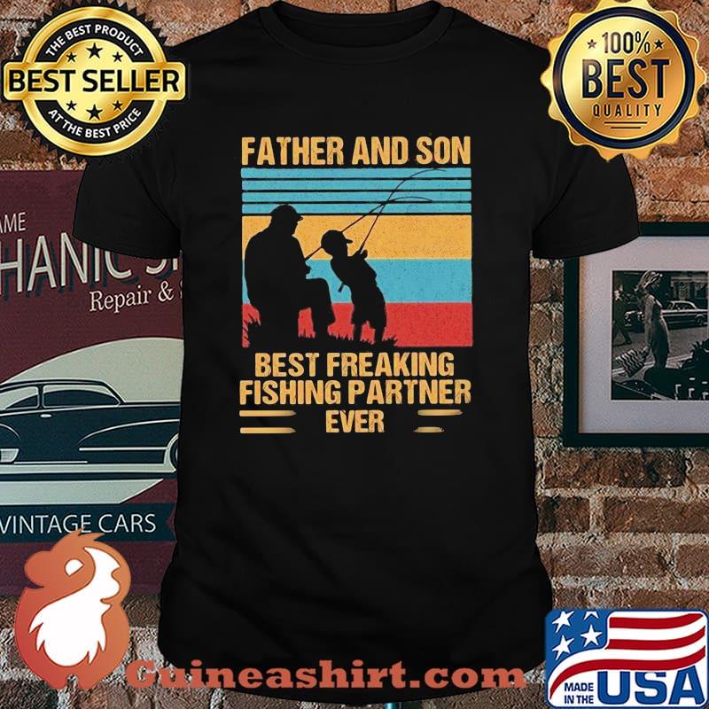 Father And Son Best Freaking Fishing Partner Ever Vintage Shirt