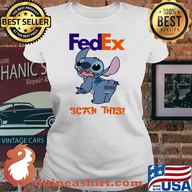 Fedex Scan This Baby Stitch Shirt Ladies tee