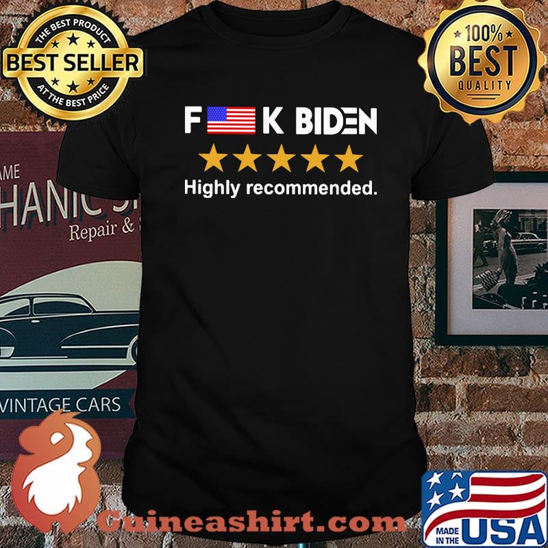 Fuck Biden Highly Recommended American Flag Shirt