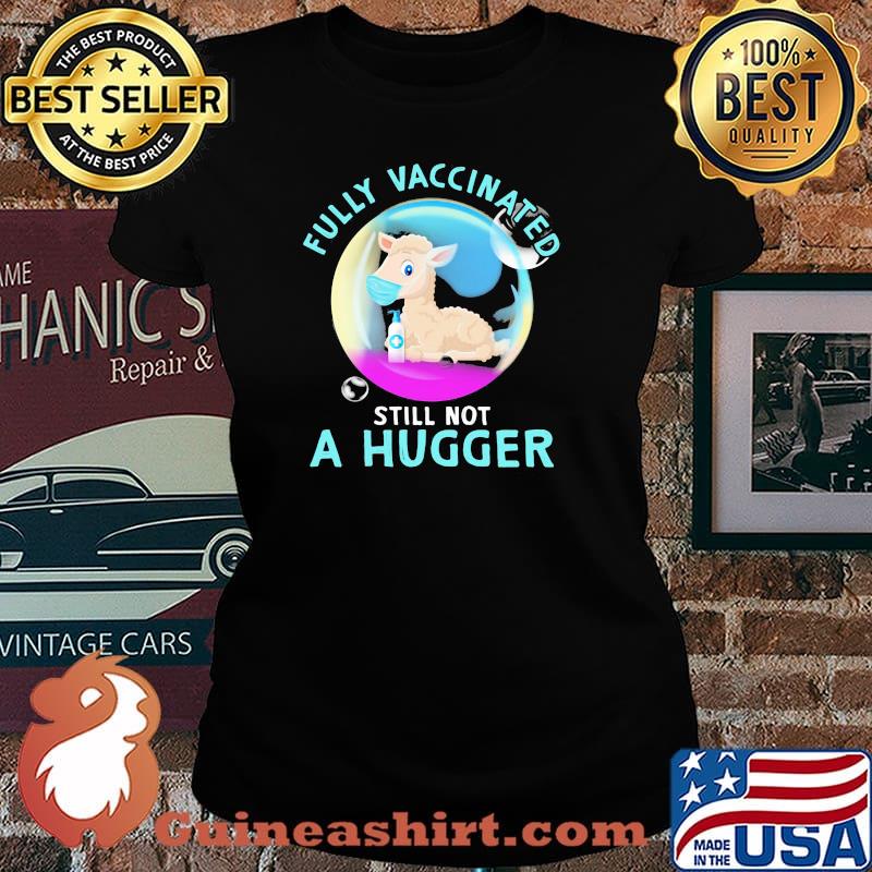 Fully Vaccinated Still Not A Hugger Sheep Shirt Laides tee
