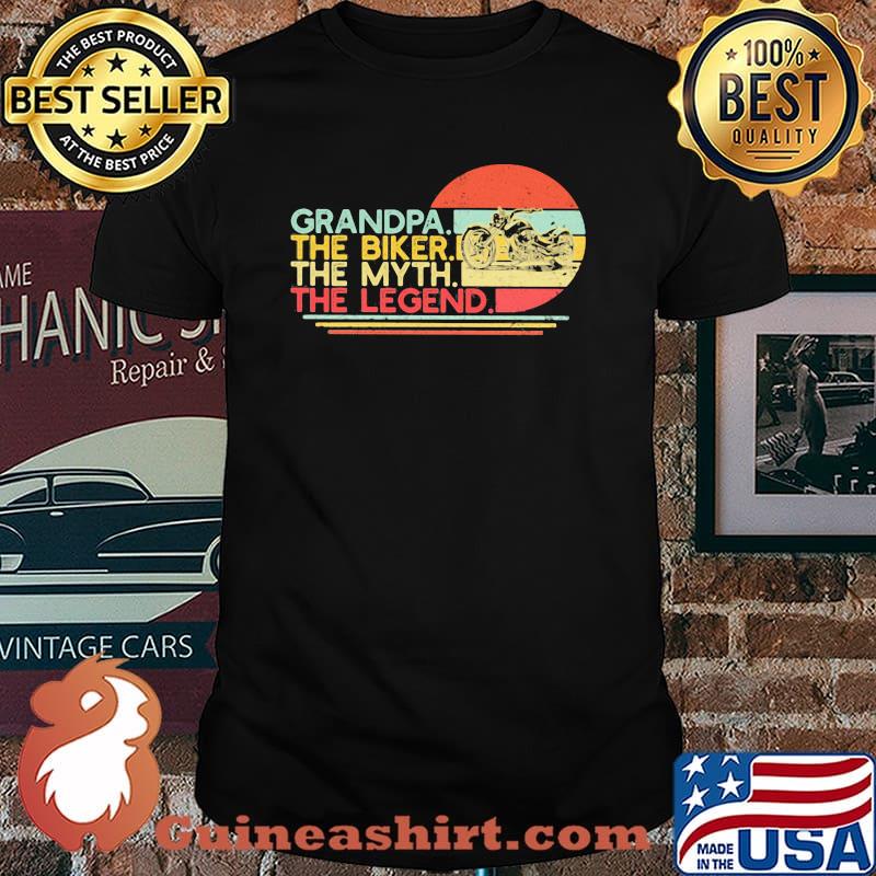 Grandpa The Biker The Myth The Legend Vintage Shirt