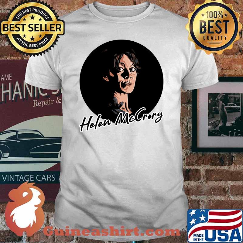 Helen Mccrory 1968 2021 Rip Shirt