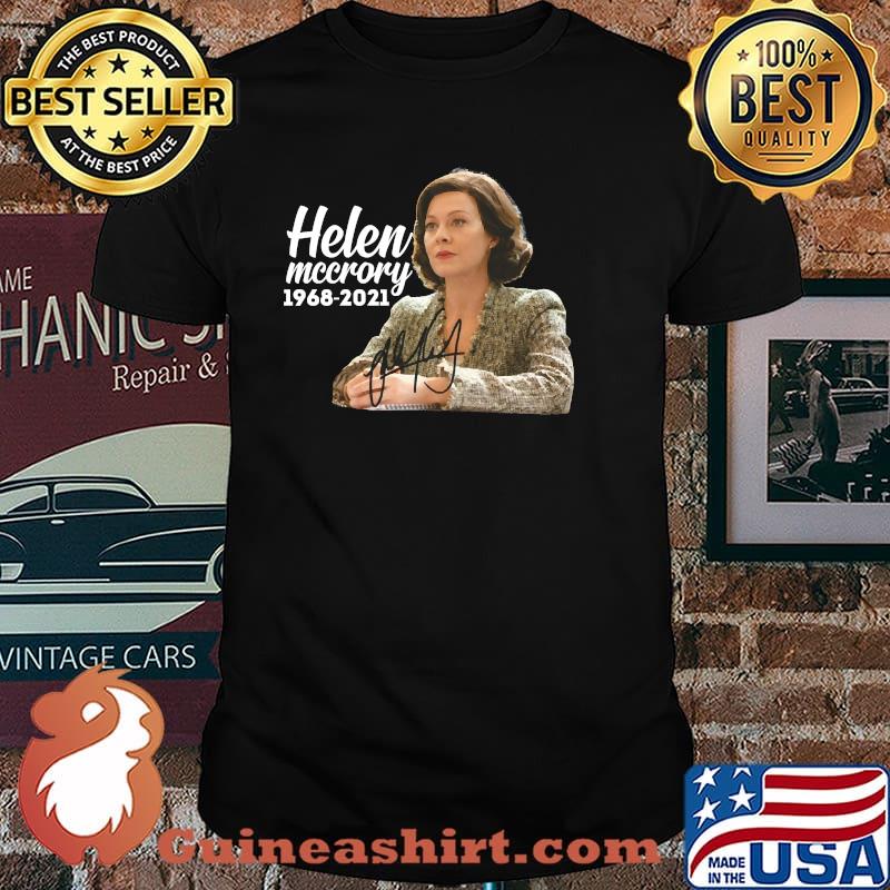 Helen Mccrory Legand Never Die 1968 2021 Signature Shirt