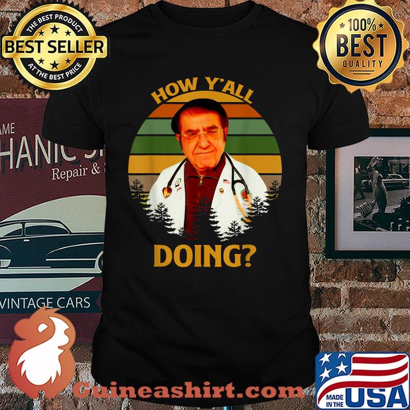 How Y'All Doin Dr Younan Nowzaradan Vintage Shirt