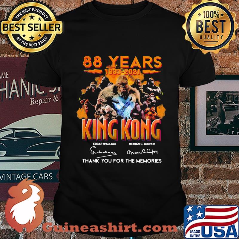 88 Years 1933 2021 King Kong Thank You For The Memories Signature Shirt