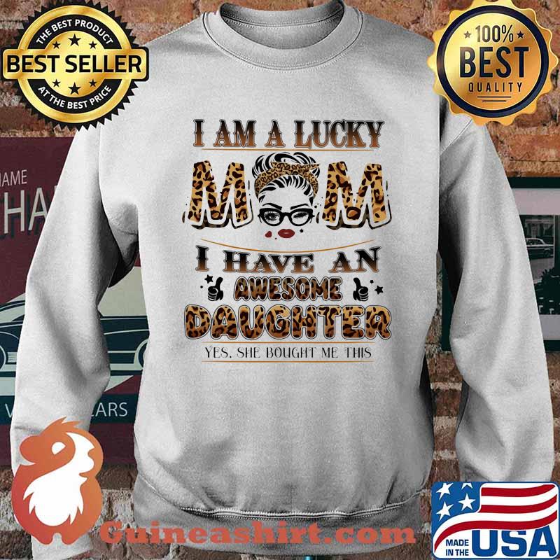 I am a lucky mom I have an awesome daughter yes she bought me this Leopard Sweater