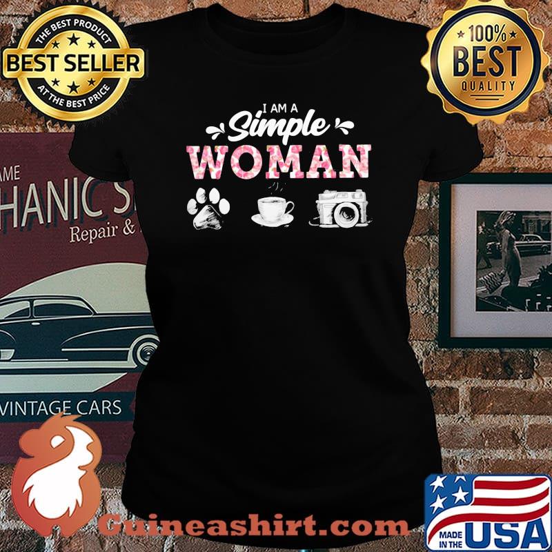 I Am A Simple Women dog coffee camera Laides tee