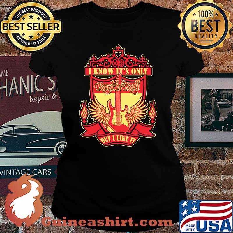 I Know It Only Backside Liverpool Guitar Shirt Laides tee