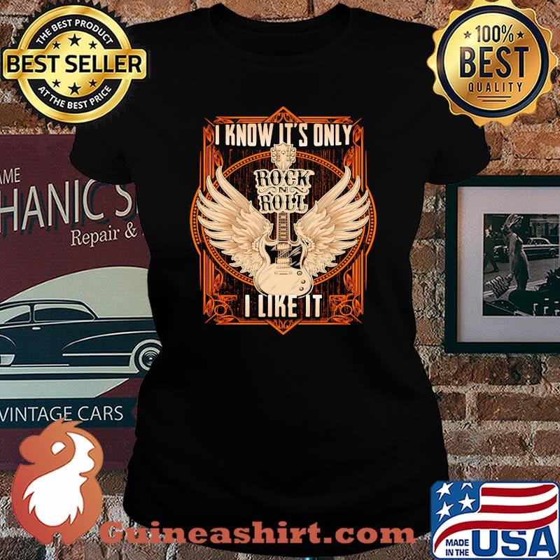 I Know It Only Rock N Roll Guitar Angels Shirt Laides tee