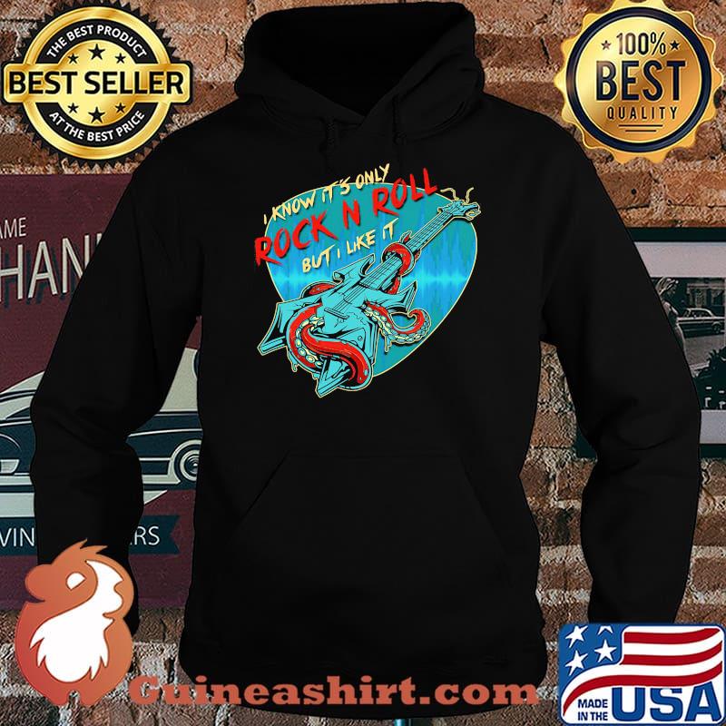 I Know It's Only Snake Guitar Shirt Hoodie