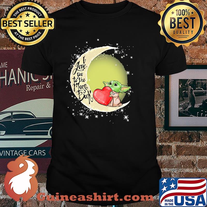 I Love You To The Moon Back Yoda Shirt