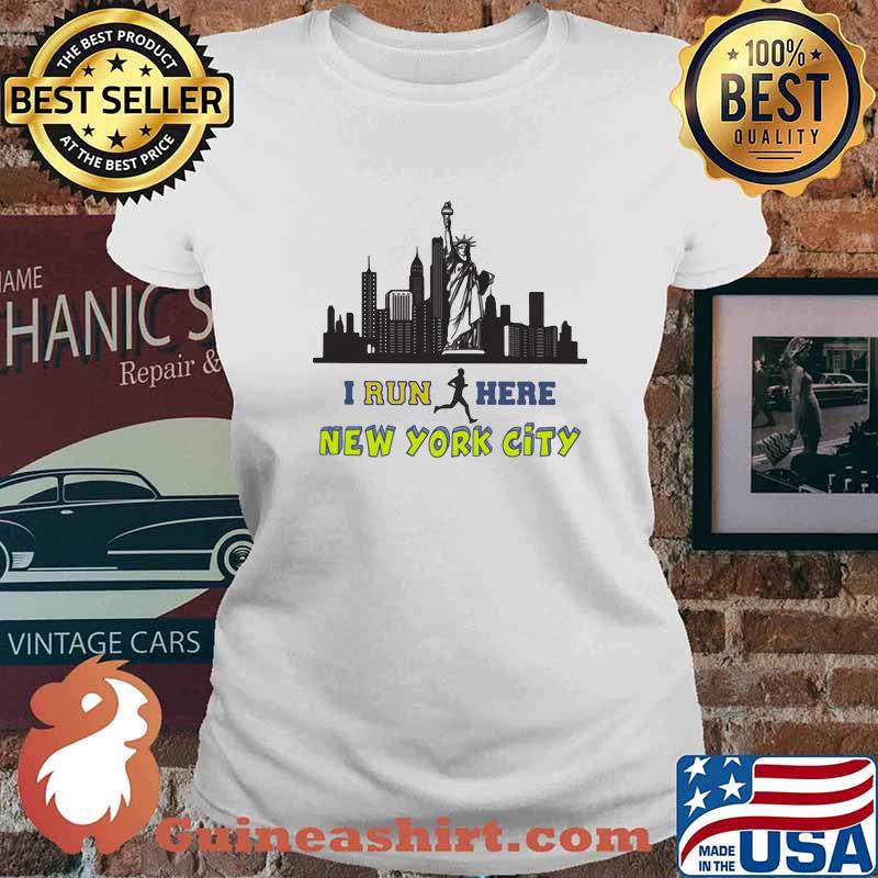 I Run New York City The Liberty Shirt Ladies tee