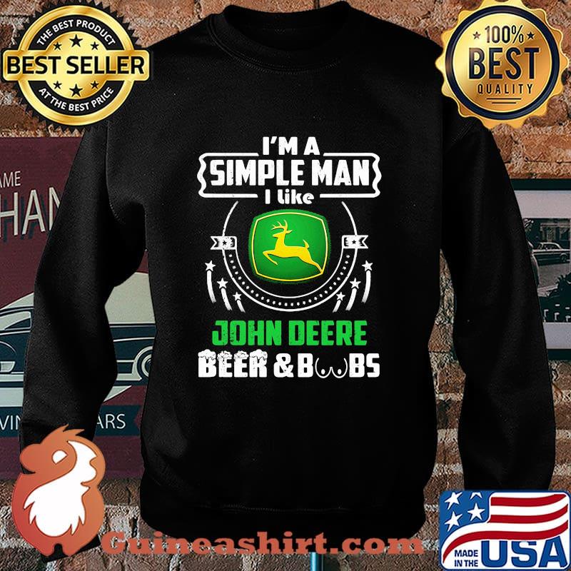 Im A Simple Man I Like John Deere Beer Boobs Shirt' Sweater
