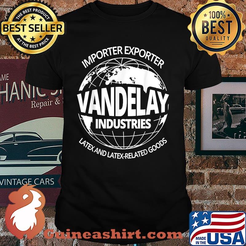 Importer Exporter Vandelay Industries Latex Related Goods Earth Shirt
