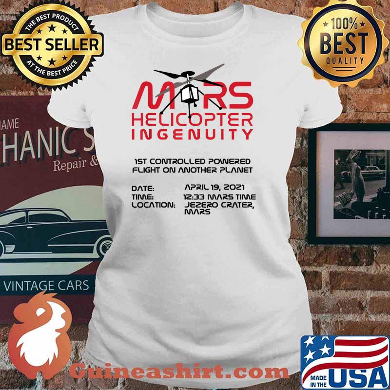 Ingenuity Helicopter Flight Flying Mars 2020 Shirt Ladies tee