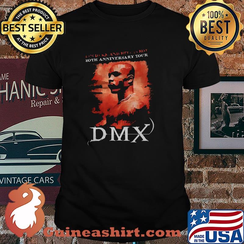 It's Dark And Hell Is Hot 20th Anniversary Tour Dmx Shirt