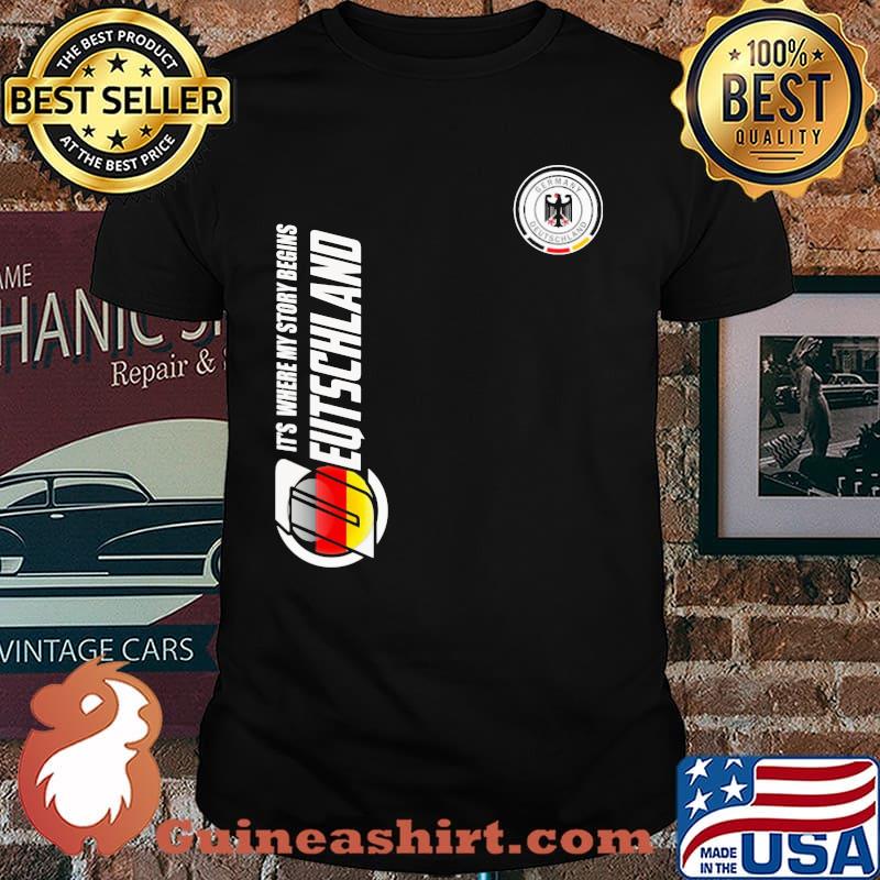 It’s Where My Story Begins Deutschland Shirt