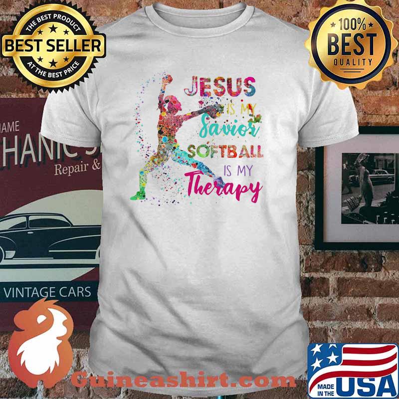 Jesus Is My Savior Softball Is My Therapy Watercolor Shirt