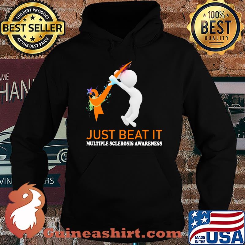 Just Beat It Multiple Sclerosis Awareness Shirt Hoodie