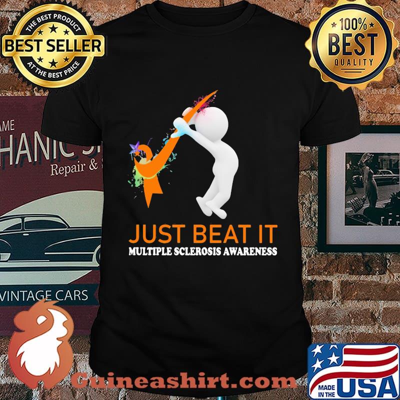 Just Beat It Multiple Sclerosis Awareness Shirt