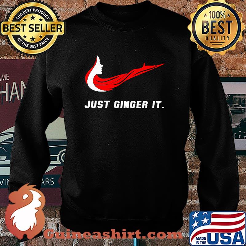Just Ginger It Woman Shirt Sweater